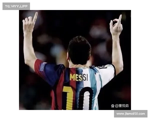 全面梳理梅西职业生涯各类小型赛事冠军荣耀完整全纪录权威汇编集